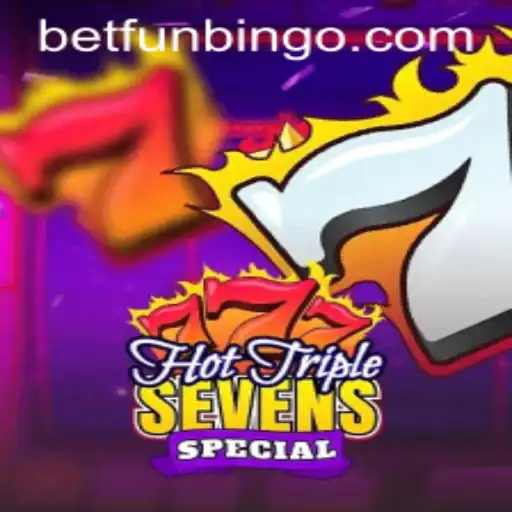 Exploring the Excitement of HotTripleSevensSpecial and FunBingo