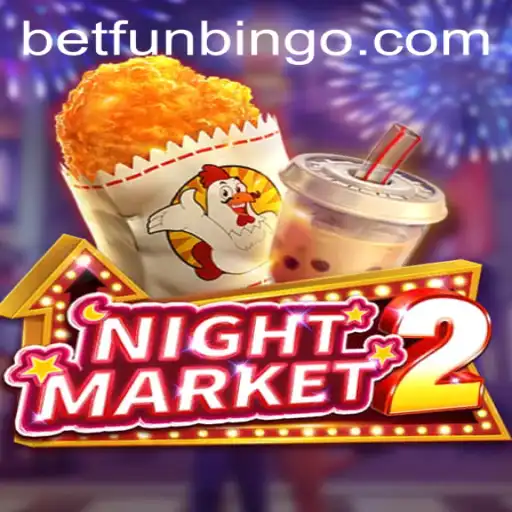 Exploring the Exciting World of NightMarket2 and FunBingo