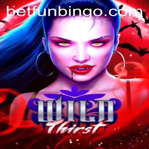 Discover the Adventure of WildThirst: A New Spin on FunBingo